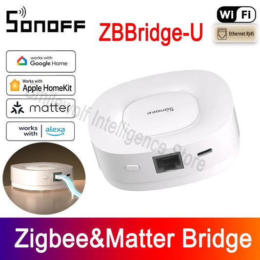 SONOFF ZBBridge-U Matter Zigbee Bridge – Ultra Smart Home Hub with Ethernet & OTA Upgrade